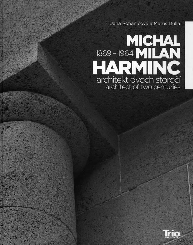 Michal Milan Harminc – Pragmatist of Two Centuries